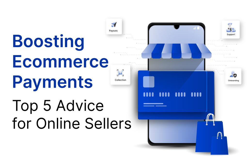 Top 5 Tips For Ecommerce Payment Processing (Updated 2026)