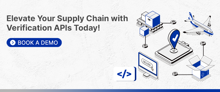 The Role of Verification APIs in Supply Chain Management 12 CTA