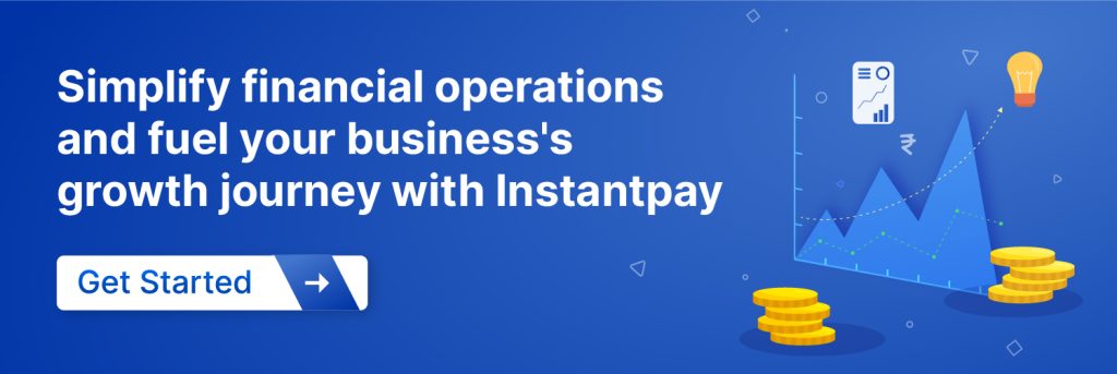 How Can Startups Leverage Instantpay For Better Financial Management? 2 CTA 2