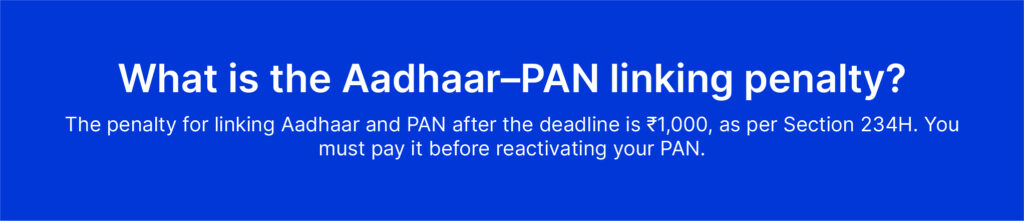 Aadhaar–PAN Linking: Why It’s Mandatory and How to Do It Online 4 Artboard 381 copy 8@2x 100 1
