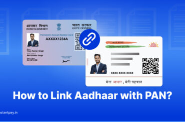 How to Link Aadhaar with PAN?