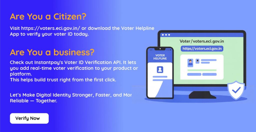 Understanding Voter ID Verification in India 13 Verifiy now with voter id verification