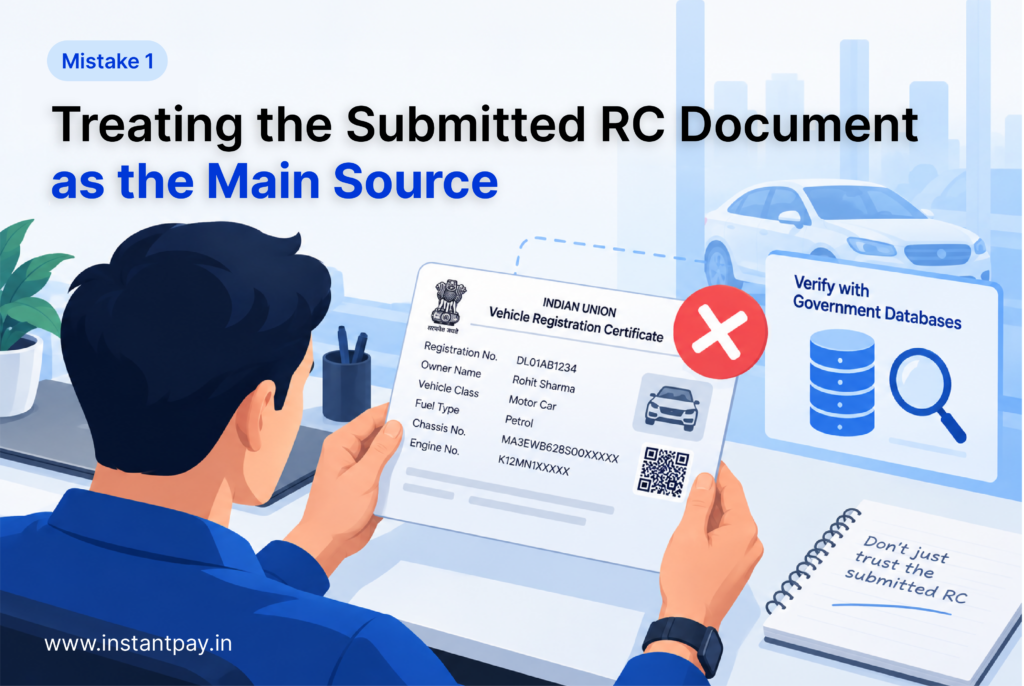 RC document being checked against government records instead of being treated as the primary source for Vehicle RC verification.